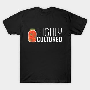 Highly Cultured - Kimchi Korean Food - Funny T-Shirt